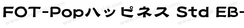 FOT-Popハッピネス Std EB字体转换